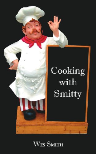 Cover for Wesley Smith · Cooking with Smitty (Paperback Book) (2006)