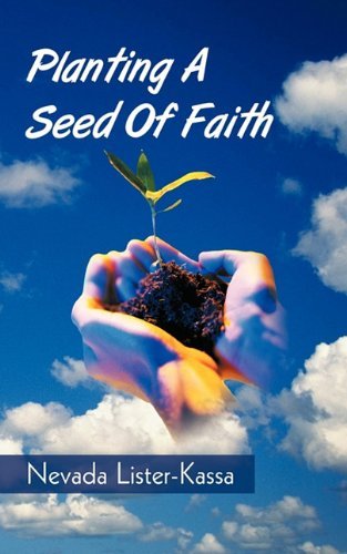 Cover for Nevada Lister-kassa · Planting a Seed of Faith (Pocketbok) (2009)