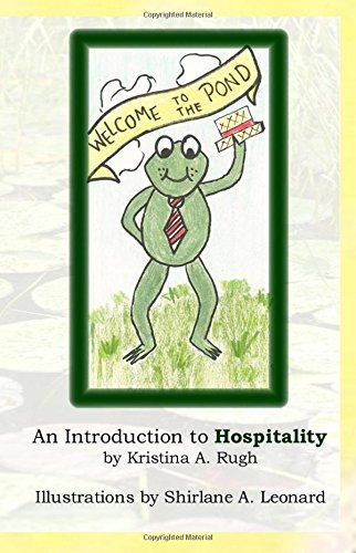 Kristina A. Rugh · Welcome to the Pond: an Introduction to Hospitality (Taschenbuch) (2008)