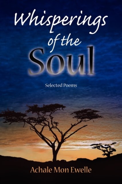 Cover for Achale Mon Ewelle Alias fra G · Whisperings of the Soul (Hardcover Book) (2009)