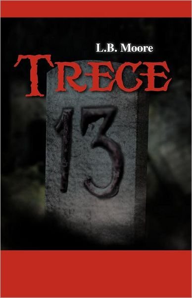Cover for Lb Moore · Trece (Taschenbuch) [Spanish edition] (2012)