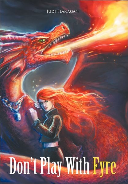 Cover for Judi Flanagan · Don't Play with Fyre (Hardcover Book) (2011)