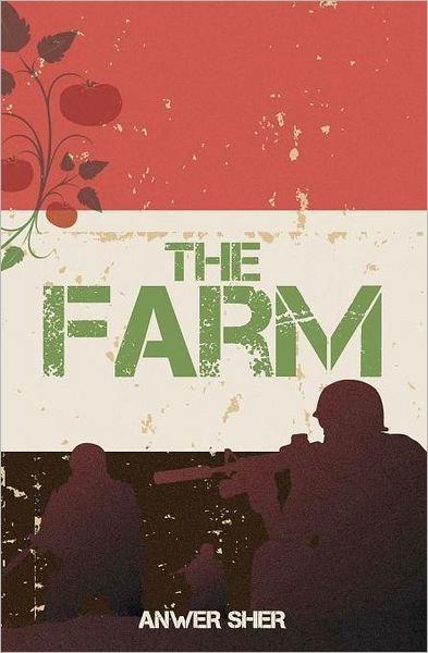 Cover for Anwer Sher · The Farm (Pocketbok) (2011)