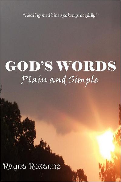 Cover for Rayna Roxanne · God's Words: Plain and Simple (Taschenbuch) (2011)