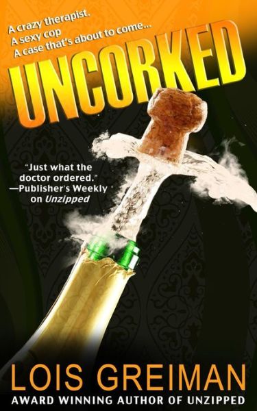 Cover for Lois Greiman · Uncorked (Paperback Book) (2012)