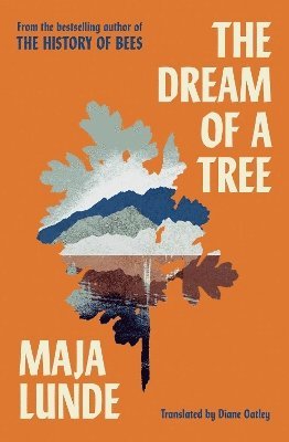 Cover for Maja Lunde · The Dream of a Tree (Paperback Book) (2025)