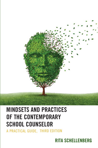 Cover for Rita Schellenberg · Mindsets and Practices of the Contemporary School Counselor: A Practical Guide (Paperback Book) [Third edition] (2019)