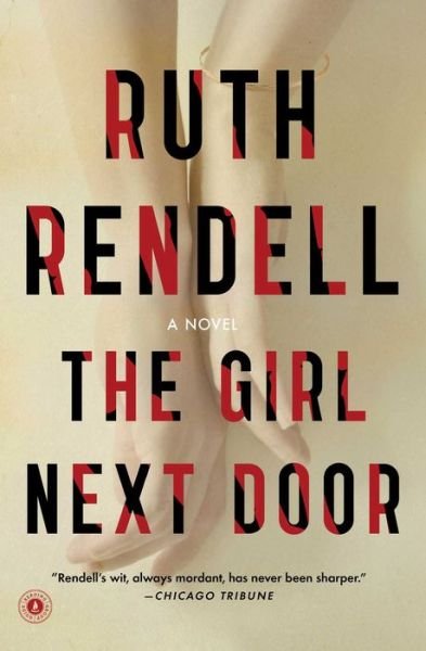 Cover for Ruth Rendell · The Girl Next Door: A Novel (Pocketbok) (2015)