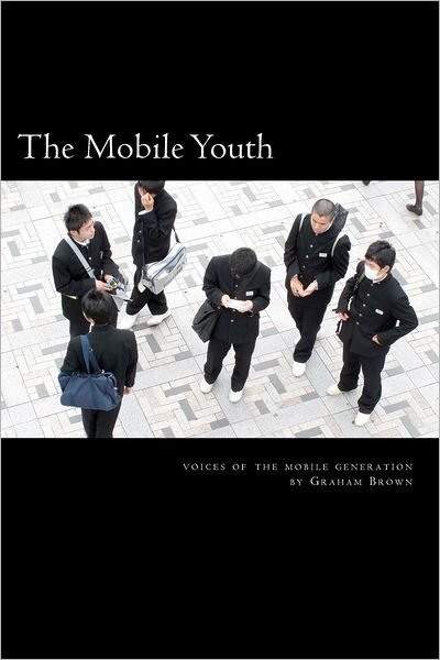 Cover for Graham Brown · The Mobile Youth (Paperback Book) (2012)