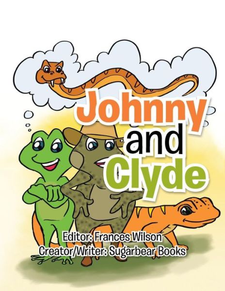 Cover for Sugarbear Books · Johnny and Clyde (Paperback Book) (2013)