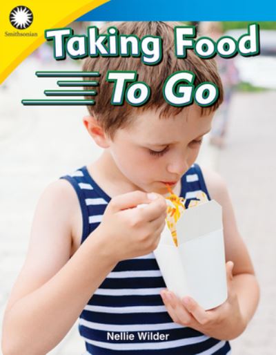 Cover for Nellie Wilder · Taking Food to Go (Book) (2019)