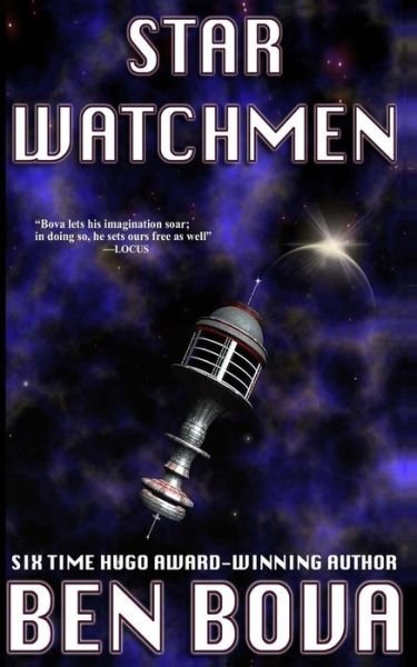 Cover for Ben Bova · Star Watchmen (Paperback Book) (2014)