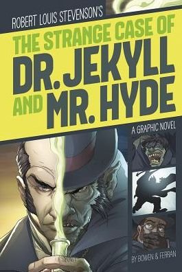 Cover for Robert Louis Stevenson · Strange Case of Dr. Jekyll and Mr. Hyde (Graphic Revolve: Common Core Editions) (Taschenbuch) (2014)