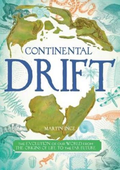 Cover for Martin Ince · Continental Drift (Book) (2018)