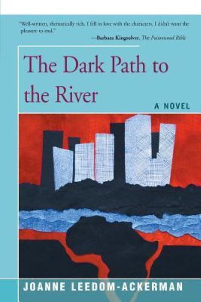 Cover for Joanne Leedom-Ackerman · The Dark Path to the River (Paperback Book) (2016)