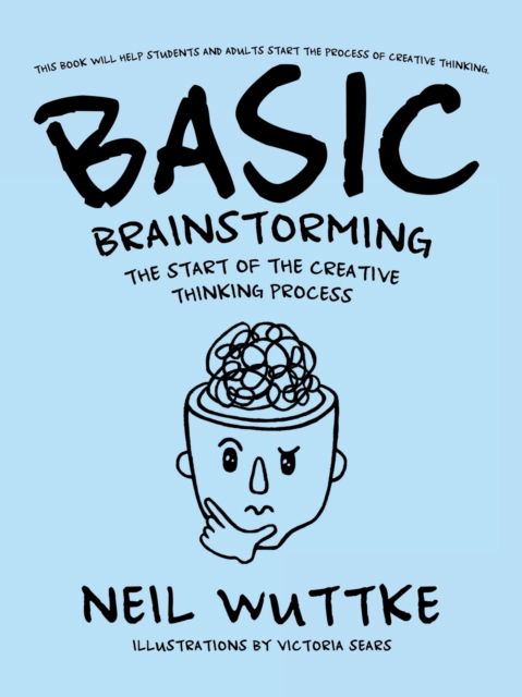 Cover for Neil Wuttke · Basic Brainstorming (Paperback Book) (2017)