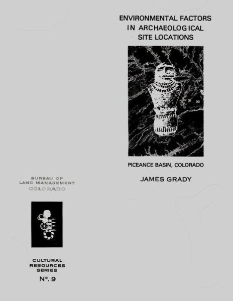 Cover for James Grady · Environmental Factors in Archaeological Site Locations (Paperback Book) (2015)