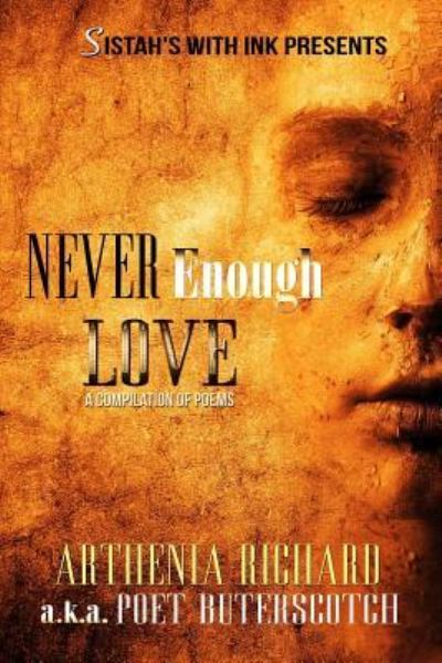 Cover for Arthenia Richard · Never Enough Love (Paperback Book) (2015)