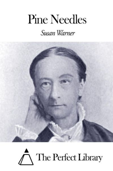 Cover for Susan Warner · Pine Needles (Paperback Book) (2015)