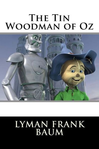 Cover for Lyman Frank Baum · The Tin Woodman of Oz (Paperback Book) (2015)