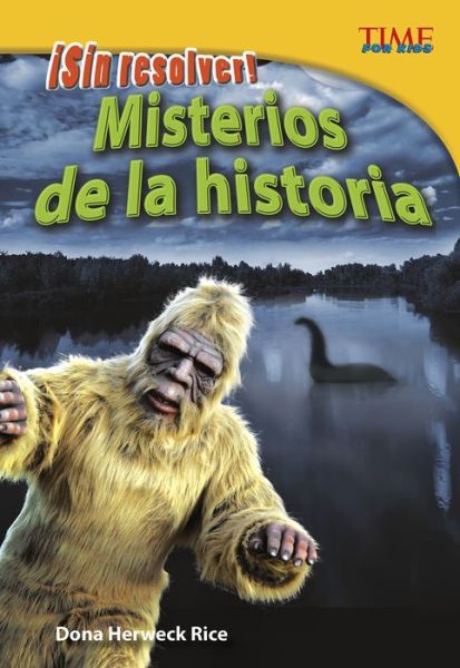 !sin Resolver! Misterios de la Historia - Dona Herweck Rice - Books - Capstone Press - 9781515751342 - 2017