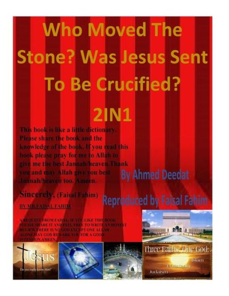 Cover for Ahmed Deedat · Who Moved the Stone? Was Jesus Sent to Be Crucified? 2in1 (Paperback Book) (2015)