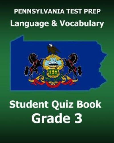 Cover for Test Master Press Pennsylvania · PENNSYLVANIA TEST PREP Language and Vocabulary Student Quiz Book Grade 3 (Paperback Bog) (2015)