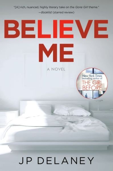 Cover for JP Delaney · Believe Me: A Novel (Pocketbok) (2019)