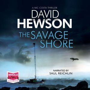 Cover for David Hewson · The Savage Shore - Nic Costa Series (Lydbok (CD)) [Unabridged edition] (2018)