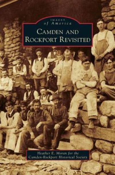 Cover for Camden-Rockport Historical Society · Camden and Rockport Revisited (Hardcover bog) (2015)