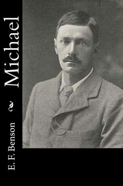 Cover for E. F. Benson · Michael (Paperback Book) (2016)