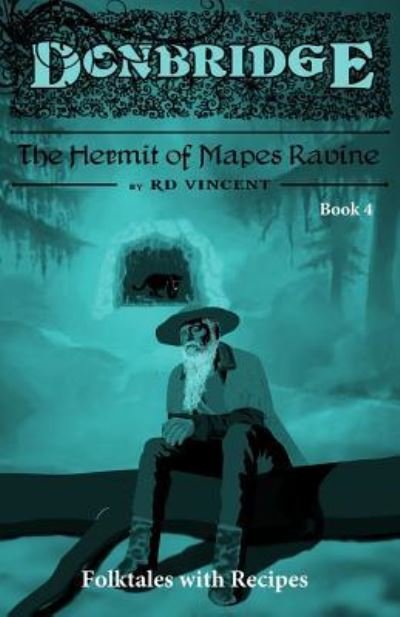 Cover for RD Vincent · Donbridge : The Hermit of Mapes Ravine (Pocketbok) (2016)