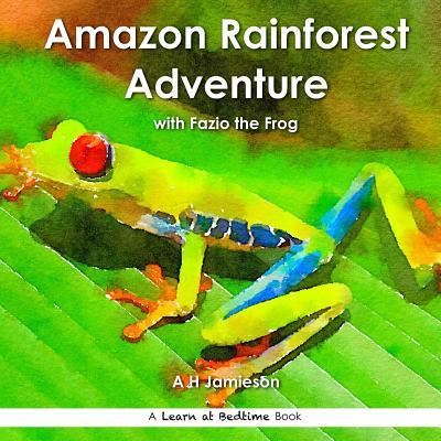 Cover for A H Jamieson · Amazon Rainforest Adventure (Paperback Book) (2016)