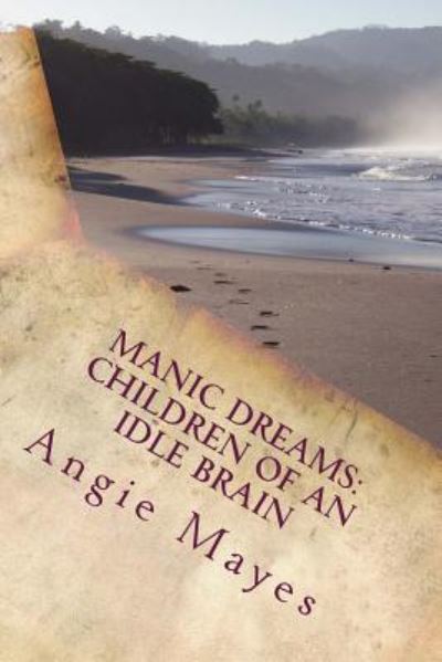 Cover for Angie D Mayes · Manic Dreams (Paperback Book) (2016)