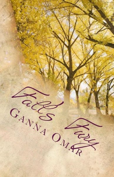 Ganna Omar · Fall's Fury by Ganna Omar (Paperback Book) (2016)