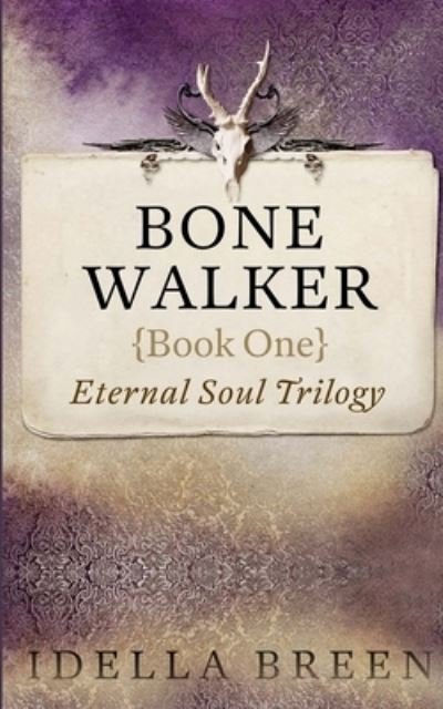 Cover for Idella Breen · Bone Walker (Paperback Book) (2016)