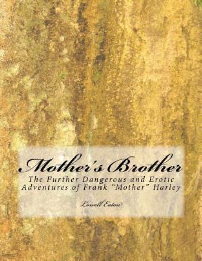 Cover for Lowell W Eaton · Mother's Brother (Paperback Book) (2017)