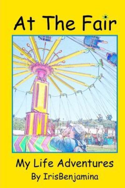 Cover for Iris Benjamina J · At the Fair (Paperback Bog) (2018)