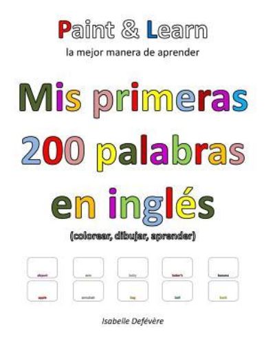 Cover for Isabelle Defévère · Mis primeras 200 palabras en inglés (Paperback Book) (2017)