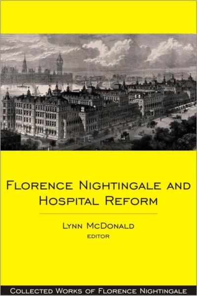 Cover for Lynn McDonald · Florence Nightingale and Hospital Reform (Paperback Book) (2012)