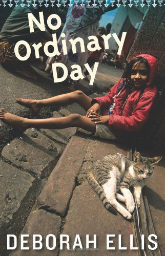 Cover for Deborah Ellis · No Ordinary Day (Hardcover Book) (2011)