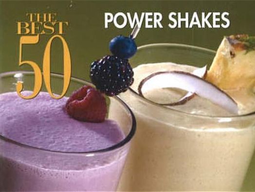 Cover for Joanna White · The Best 50 Power Shakes (Taschenbuch) (2007)