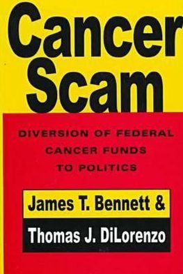 Cover for Thomas DiLorenzo · Cancerscam: The Diversion of Federal Cancer Funds to Politics (Hardcover Book) (1997)