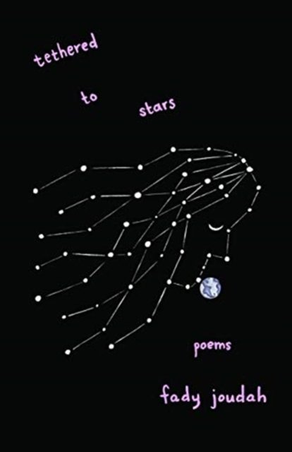 Cover for Fady Joudah · Tethered to Stars: Poems (Paperback Book) (2021)