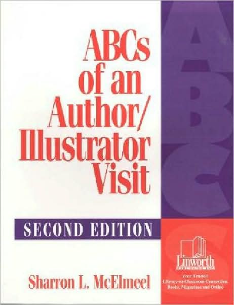 Cover for Sharron L. McElmeel · ABCs of an Author / Illustrator Visit, 2nd Edition (Pocketbok) [2 Revised edition] (2001)