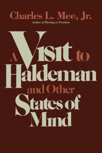 Cover for Mee, Charles L., Jr. · A Visit to Haldeman and Other States of Mind (Paperback Book) (2014)