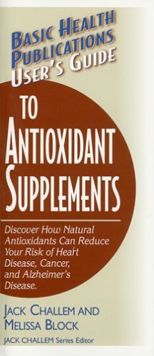 Cover for Block, Melissa (Melissa Block) · User'S Guide to Antioxidant Supplements (Pocketbok) (2005)