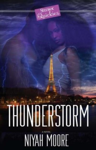 Cover for Niyah Moore · Thunderstorm: A Strebor Quickiez (Paperback Bog) (2016)