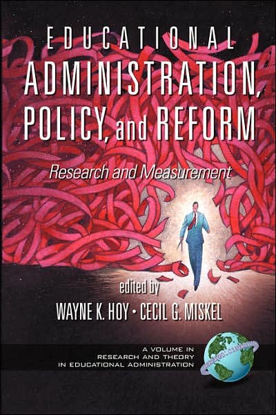 Cover for Wayne K Hoy · Educational Administration, Policy, and Reform: Research and Measurement (Pb) (Pocketbok) (2004)