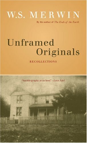 Cover for W. S. Merwin · Unframed Originals: Recollections (Paperback Bog) (2004)